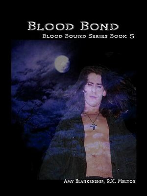 cover image of Blood Bond (Blood Bound Book 5)
